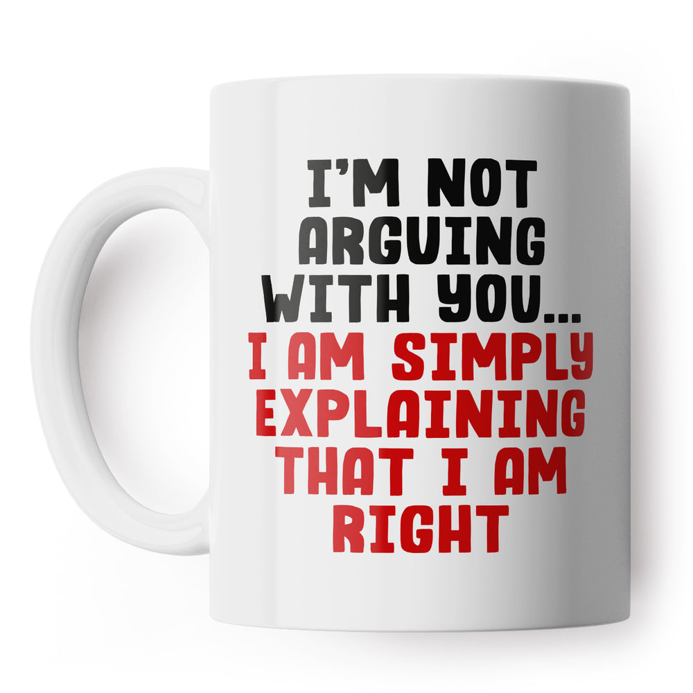 Explaining I’m Right White Mug #2 image